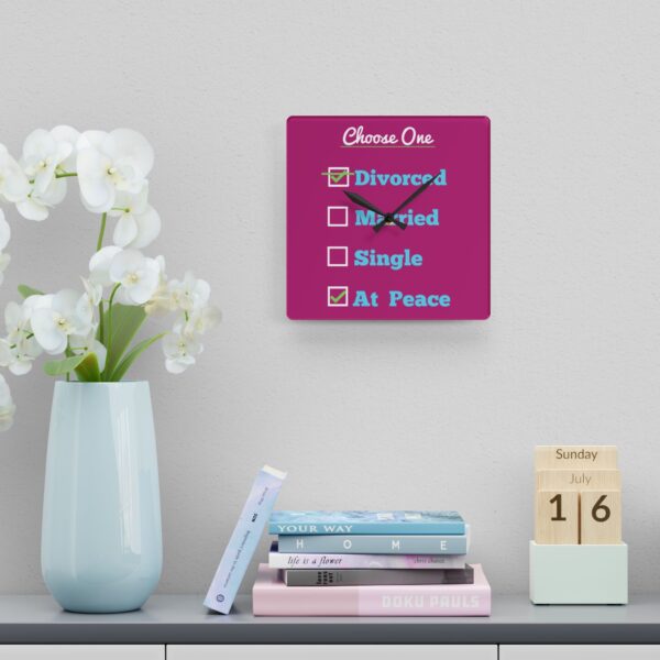 Cheryl H Gore | Divorced | Acrylic Wall Clock | Square |10.75" x 10.75" - Image 5