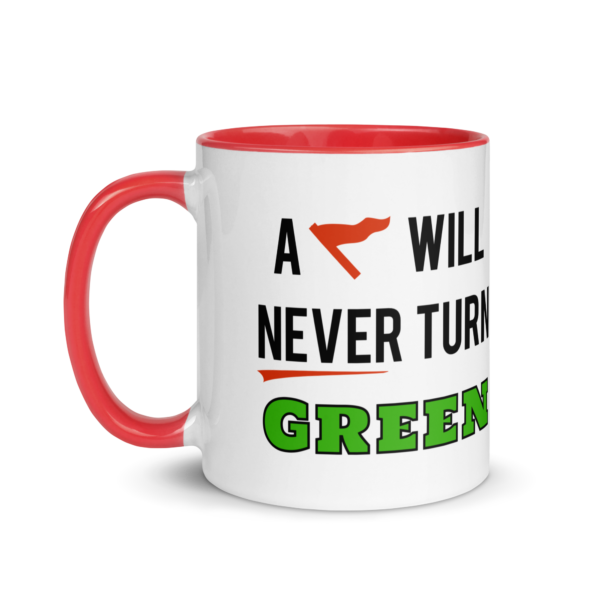 Cheryl H Gore | A Red Flag | Mug With Color Inside | 11oz - 15oz - Image 3