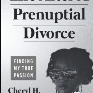 Life After A Prenuptial Divorce